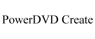 POWERDVD CREATE