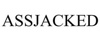 ASSJACKED