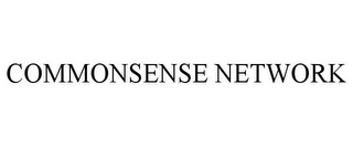 COMMONSENSE NETWORK