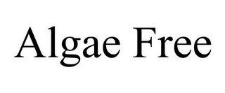 ALGAE FREE
