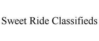 SWEET RIDE CLASSIFIEDS