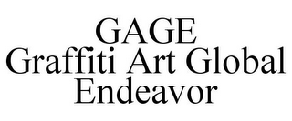 GAGE GRAFFITI ART GLOBAL ENDEAVOR