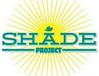 THE SHADE PROJECT