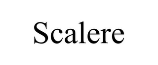 SCALERE