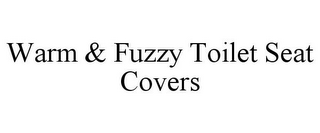 WARM & FUZZY TOILET SEAT COVERS