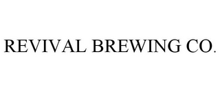 REVIVAL BREWING CO.