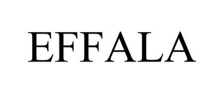 EFFALA