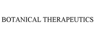 BOTANICAL THERAPEUTICS