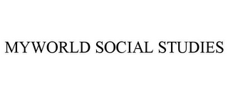 MYWORLD SOCIAL STUDIES