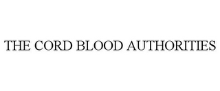 THE CORD BLOOD AUTHORITIES