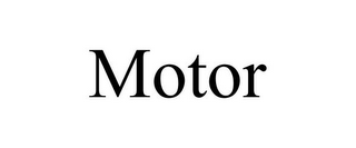 MOTOR