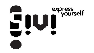 S!V! EXPRESS YOURSELF