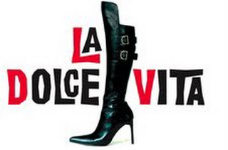 LA DOLCE VITA