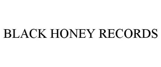 BLACK HONEY RECORDS