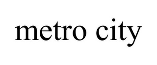 METRO CITY