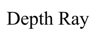 DEPTH RAY