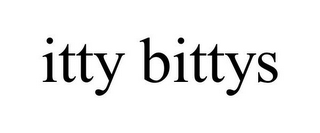 ITTY BITTYS