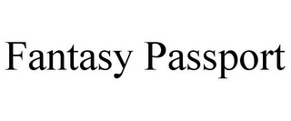 FANTASY PASSPORT