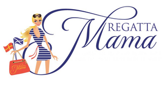 REGATTA MAMA