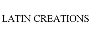 LATIN CREATIONS