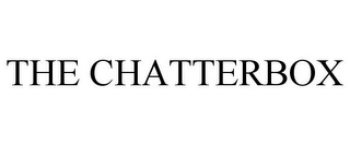 THE CHATTERBOX