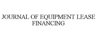 JOURNAL OF EQUIPMENT LEASE FINANCING