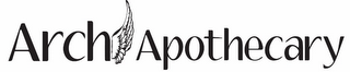 ARCH APOTHECARY