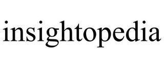 INSIGHTOPEDIA