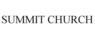 SUMMIT CHURCH