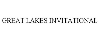 GREAT LAKES INVITATIONAL