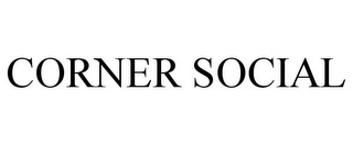 CORNER SOCIAL