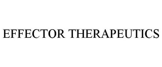 EFFECTOR THERAPEUTICS