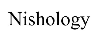 NISHOLOGY