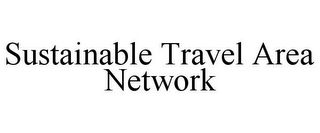 SUSTAINABLE TRAVEL AREA NETWORK