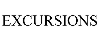 EXCURSIONS