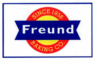 SINCE 1856 FREUND BAKING CO.