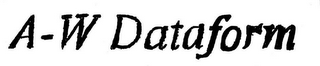 A-W DATAFORM