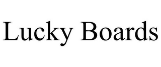 LUCKY BOARDS