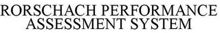 RORSCHACH PERFORMANCE ASSESSMENT SYSTEM