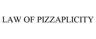 LAW OF PIZZAPLICITY