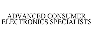 ADVANCED CONSUMER ELECTRONICS SPECIALISTS