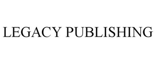 LEGACY PUBLISHING