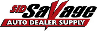 SID SAVAGE AUTO DEALER SUPPLY