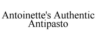 ANTOINETTE'S AUTHENTIC ANTIPASTO