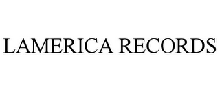 LAMERICA RECORDS