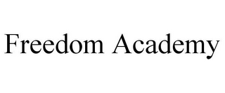 FREEDOM ACADEMY