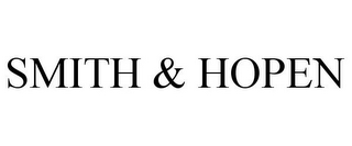 SMITH & HOPEN