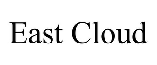 EAST CLOUD