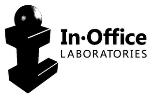 IL IN·OFFICE LABORATORIES