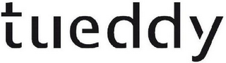 TUEDDY